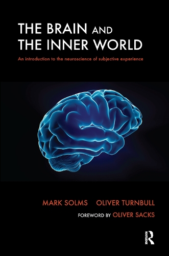 Бумажная книга «The Brain and the Inner World: An Introduction to the Neuroscience of Subjective Experience», авторов Марк Солмс, Оливер Тернбулл - фото №1