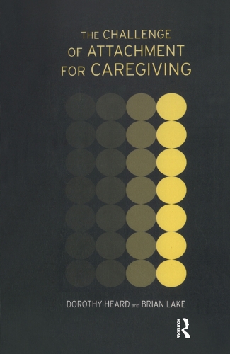 Бумажная книга «The Challenge of Attachment for Caregiving», авторов Брайан Лейк, Дороти Херд - фото №1