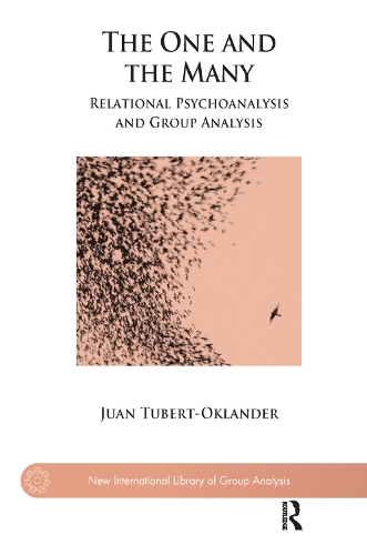 Бумажная книга «The One and the Many: Relational Psychoanalysis and Group Analysis», автор Хуан Туберт-Оклендер - фото №1