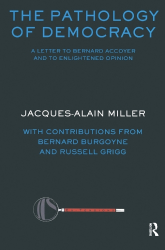 Бумажная книга «The Pathology of Democracy: A Letter to Bernard Accoyer and to Enlightened Opinion - JLS Supplement (Ex-tensions)», авторов Бернар Бургойн, Рассел Григг - фото №1