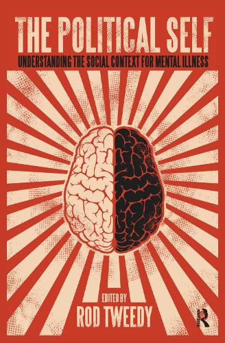 Бумажная книга «The Political Self: Understanding the Social Context for Mental Illness» - фото №1