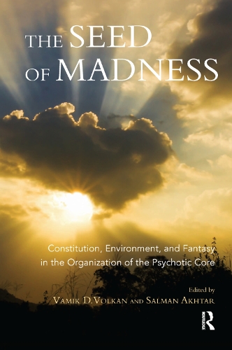 Бумажная книга «The Seed of Madness: Constitution, Environment, and Fantasy in the Organization of the Psychotic Core» - фото №1