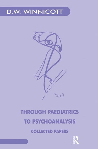 Паперова книга «Through Paediatrics to Psychoanalysis: Collected Papers», автор Дональд В. Віннікотт - фото №1