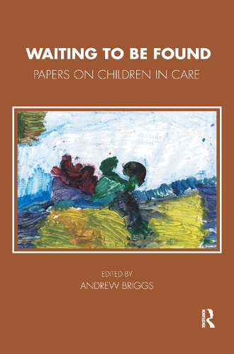 Паперова книга «Waiting To Be Found: Papers on Children in Care», автор Ендрю Бріггс - фото №1