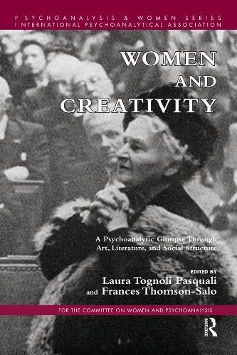 Бумажная книга «Women and Creativity: A Psychoanalytic Glimpse Through Art, Literature, and Social Structure», авторов Фрэнсис Томсон-Сало, Лаура Тоньоли Паскуали - фото №1