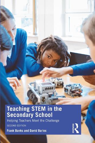 Паперова книга «Teaching STEM in the Secondary School: Helping Teachers Meet The Challenge», авторів Девід Барлекс, Френк Бенкс - фото №1