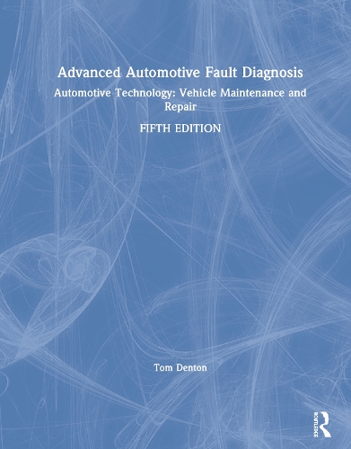 [object Object] «Advanced Automotive Fault Diagnosis: Automotive Technology: Vehicle Maintenance and Repair», автор Том Дентон - фото №1