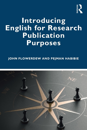 Бумажная книга «Introducing English for Research Publication Purposes», авторов Джон Флауэрдью, Педжман Хабиби - фото №1