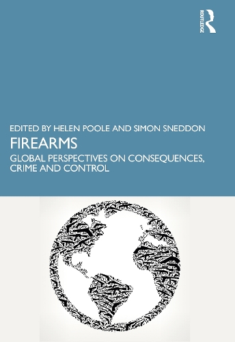 Бумажная книга «Firearms: Global Perspectives on Consequences, Crime and Control» - фото №1