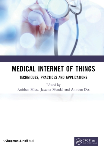[object Object] «Medical Internet of Things: Techniques, Practices and Applications» - фото №1