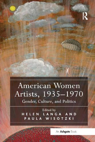 Бумажная книга «American Women Artists, 1935-1970: Gender, Culture, and Politics» - фото №1