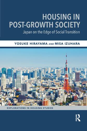 Бумажная книга «Housing in Post-Growth Society: Japan on the Edge of Social Transition», авторов Миса Изухара, Йосуке Хираяма - фото №1
