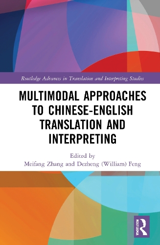 Бумажная книга «Multimodal Approaches to Chinese-English Translation and Interpreting» - фото №1