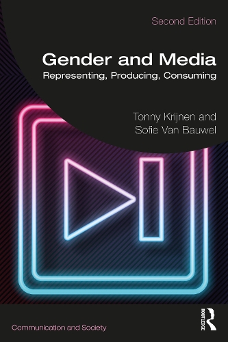 Бумажная книга «Gender and Media: Representing, Producing, Consuming», авторов Софи Ван Баувель, Тонни Крийнен - фото №1