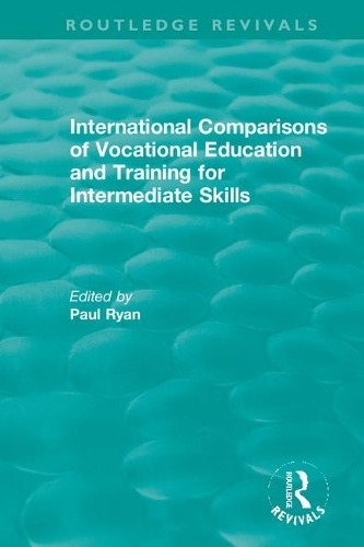 Бумажная книга «International Comparisons of Vocational Education and Training for Intermediate Skills» - фото №1