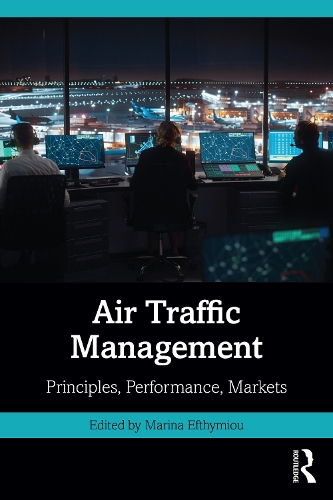 Паперова книга «Air Traffic Management: Principles, Performance, Markets» - фото №1