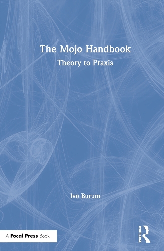 Паперова книга «The Mojo Handbook: Theory to Praxis», автор Іво Бурум - фото №1