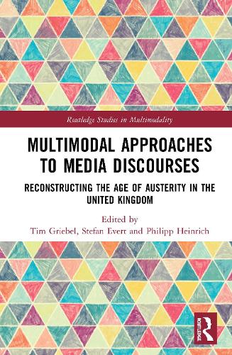 [object Object] «Multimodal Approaches to Media Discourses: Reconstructing the Age of Austerity in the United Kingdom» - фото №1