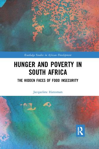 Бумажная книга «Hunger and Poverty in South Africa: The Hidden Faces of Food Insecurity», автор Жаклин Ханоман - фото №1