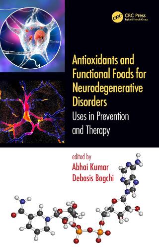 Бумажная книга «Antioxidants and Functional Foods for Neurodegenerative Disorders: Uses in Prevention and Therapy» - фото №1