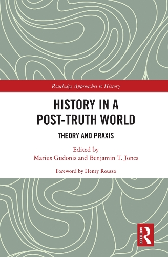 Бумажная книга «History in a Post-Truth World: Theory and Praxis» - фото №1