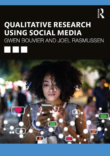 Бумажная книга «Qualitative Research Using Social Media», авторов Гвен Бувье, Джоэл Расмуссен - фото №1