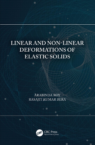 Паперова книга «Linear and Non-Linear Deformations of Elastic Solids», авторів Арабінда Рой, Расаджит Кумар Бера - фото №1