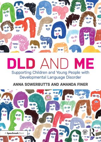 Бумажная книга «DLD and Me: Supporting Children and Young People with Developmental Language Disorder», авторов Аманда Финер, Анна Соуэрбаттс - фото №1