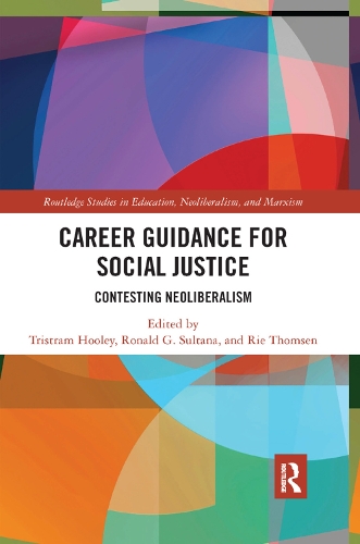 Бумажная книга «Career Guidance for Social Justice: Contesting Neoliberalism» - фото №1
