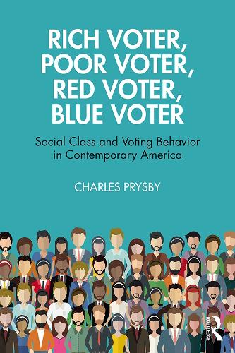 Бумажная книга «Rich Voter, Poor Voter, Red Voter, Blue Voter: Social Class and Voting Behavior in Contemporary America», автор Чарльз Прайсби - фото №1