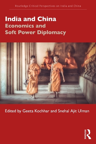 Бумажная книга «India and China: Economics and Soft Power Diplomacy» - фото №1