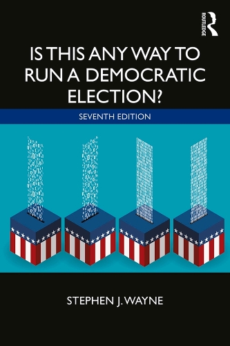 Паперова книга «Is This Any Way to Run a Democratic Election?», автор Стівен Дж. Вейн - фото №1