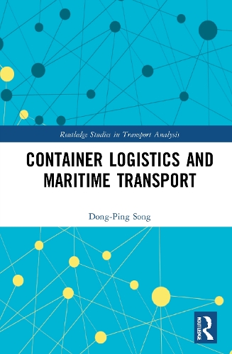 Паперова книга «Container Logistics and Maritime Transport», автор Донг-Пінг Сонг - фото №1