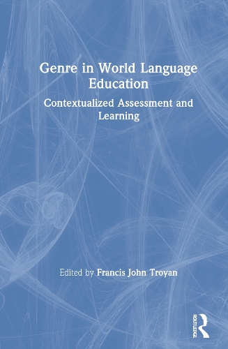 Паперова книга «Genre in World Language Education: Contextualized Assessment and Learning» - фото №1