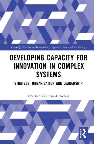 Паперова книга «Developing Capacity for Innovation in Complex Systems: Strategy, Organisation and Leadership», автор Крістер Вінделєв-Лідзеліус - фото №1