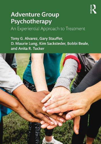 Бумажная книга «Adventure Group Psychotherapy: An Experiential Approach to Treatment», авторов Анита Р. Такер, Бобби Бил, Д. Мори Лунг, Гэри Стауффер, Ким Сакстедер, Тони Г. Альварес - фото №1