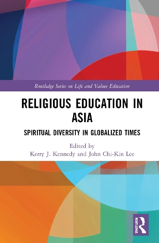 Бумажная книга «Religious Education in Asia: Spiritual Diversity in Globalized Times» - фото №1