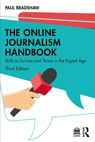 Паперова книга «The Online Journalism Handbook: Skills to Survive and Thrive in the Digital Age», автор Пол Бредшоу - фото №1