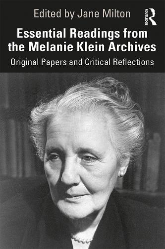 Бумажная книга «Essential Readings from the Melanie Klein Archives: Original Papers and Critical Reflections» - фото №1
