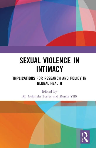 Бумажная книга «Sexual Violence in Intimacy: Implications for Research and Policy in Global Health» - фото №1