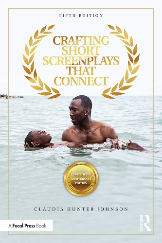 Паперова книга «Crafting Short Screenplays That Connect», автор Клаудія Хантер Джонсон - фото №1