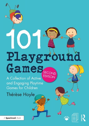 Паперова книга «101 Playground Games: A Collection of Active and Engaging Playtime Games for Children», автор Тереза Гойл - фото №1