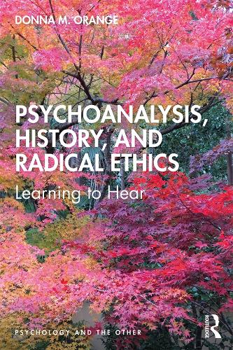 Бумажная книга «Psychoanalysis, History, and Radical Ethics: Learning to Hear», автор Донна Оранж - фото №1