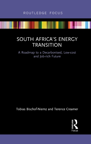 Бумажная книга «South Africa’s Energy Transition: A Roadmap to a Decarbonised, Low-cost and Job-rich Future», авторов Теренс Кример, Тобиас Бишоф-Немц - фото №1