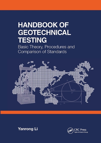 Бумажная книга «Handbook of Geotechnical Testing: Basic Theory, Procedures and Comparison of Standards», автор Янронг Ли - фото №1
