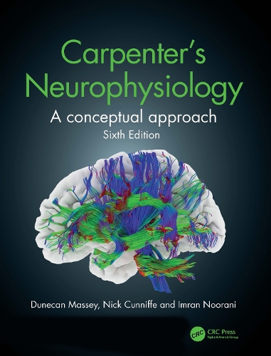 Паперова книга «Carpenter's Neurophysiology: A Conceptual Approach», авторів Дункан Мессі, Імран Нурані, Нік Канніфф - фото №1