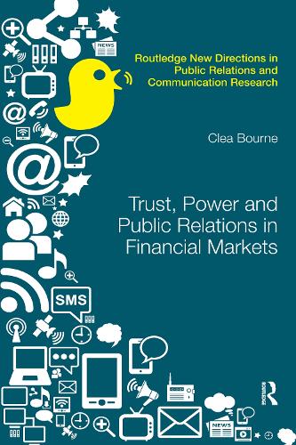 Паперова книга «Trust, Power and Public Relations in Financial Markets», автор Клеа Борн - фото №1