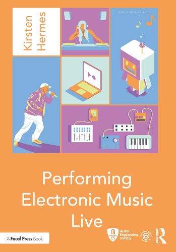 Бумажная книга «Performing Electronic Music Live», автор Кирстен Гермес - фото №1