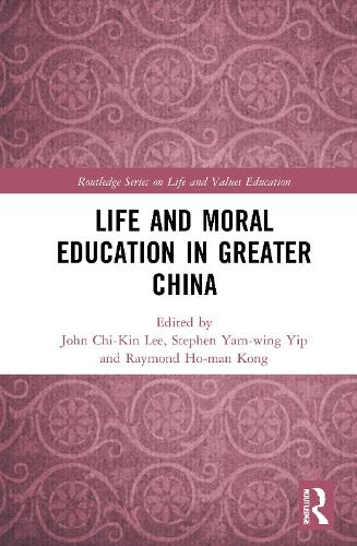 Паперова книга «Life and Moral Education in Greater China» - фото №1