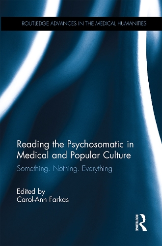 Бумажная книга «Reading the Psychosomatic in Medical and Popular Culture: Something. Nothing. Everything» - фото №1